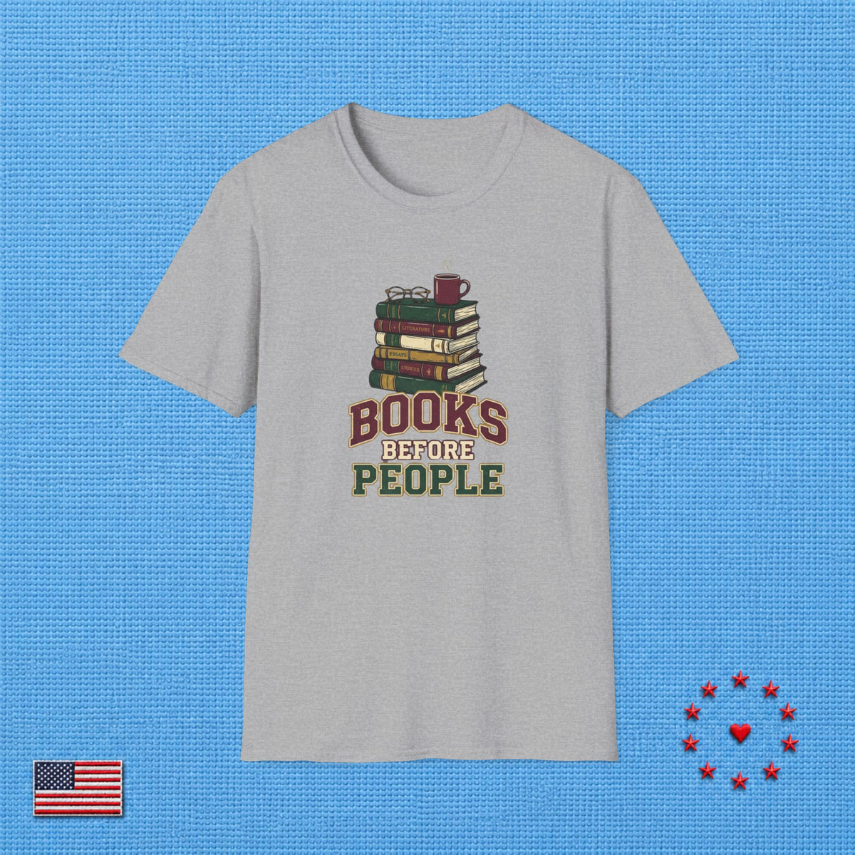 BOOKS BEFORE PEOPLE T‑Shirt