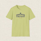 EDUCATED AND MOTIVATED T‑Shirt