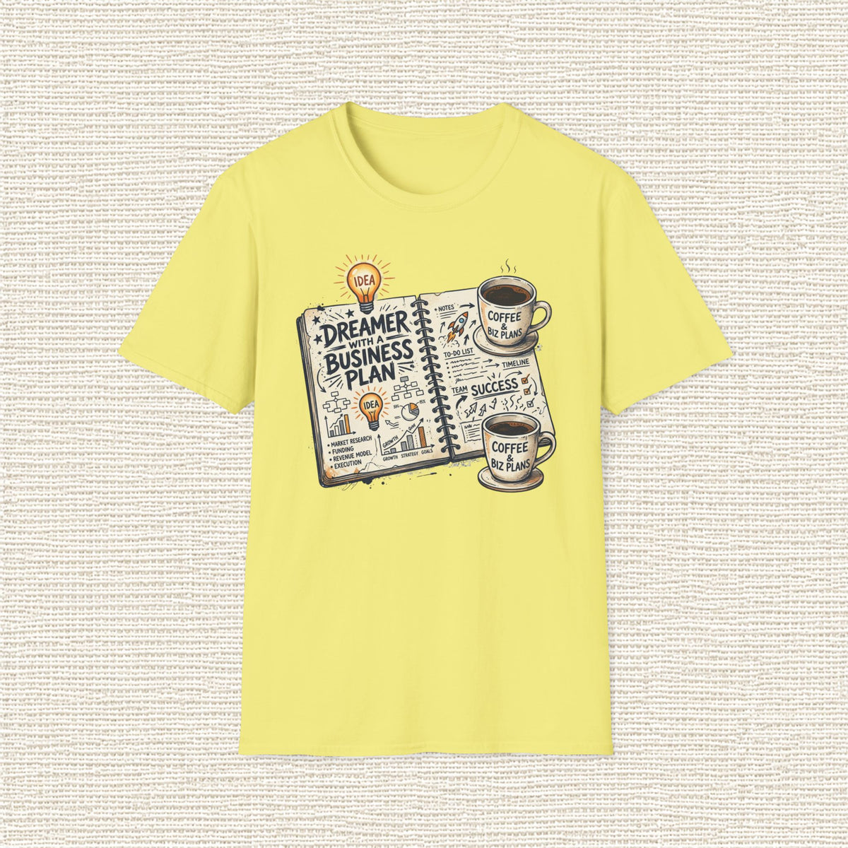 DREAMER WITH A BUSINESS PLAN T‑Shirt