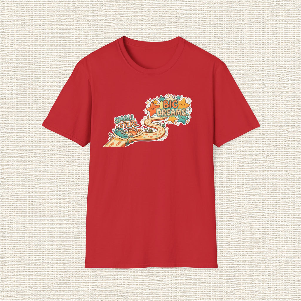 SMALL STEPS BIG DREAMS T‑Shirt