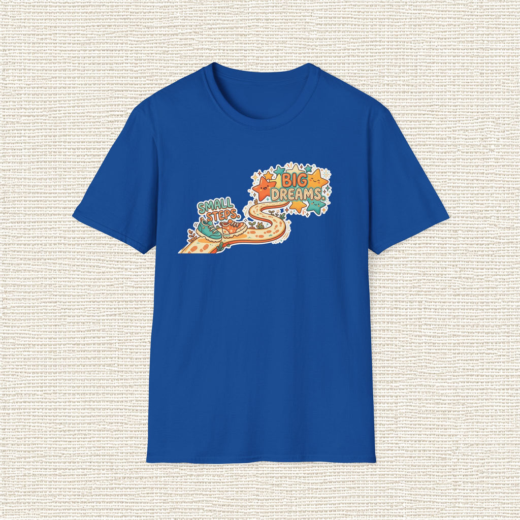 SMALL STEPS BIG DREAMS T‑Shirt