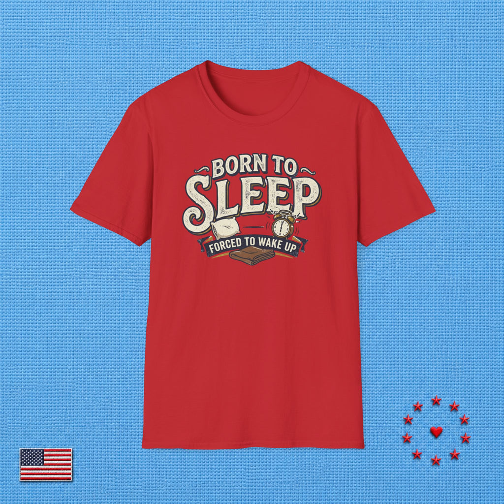 BORN TO SLEEP T‑Shirt