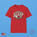 BORN TO SLEEP T‑Shirt