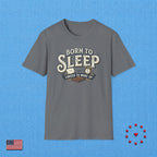 BORN TO SLEEP T‑Shirt