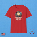 DON'T WAIT CREATE T‑Shirt