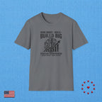 WORK SMART BUILD BIG T‑Shirt