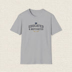 EDUCATED AND MOTIVATED T‑Shirt