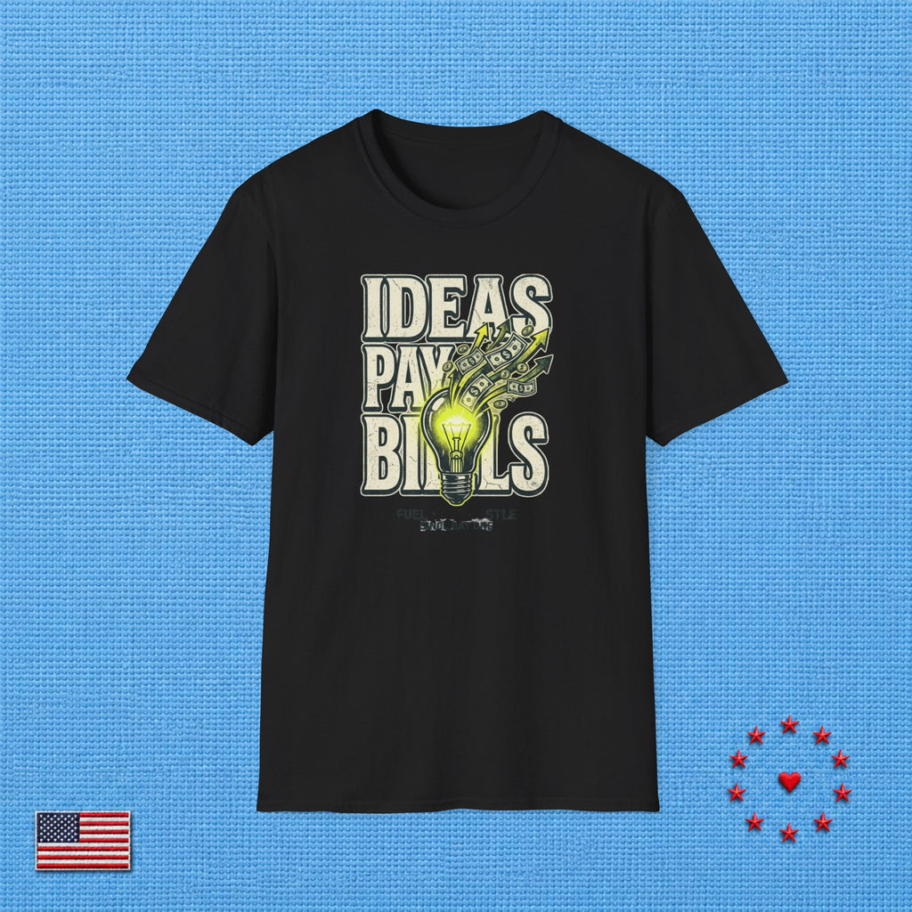 IDEAS PAY BILLS T‑Shirt