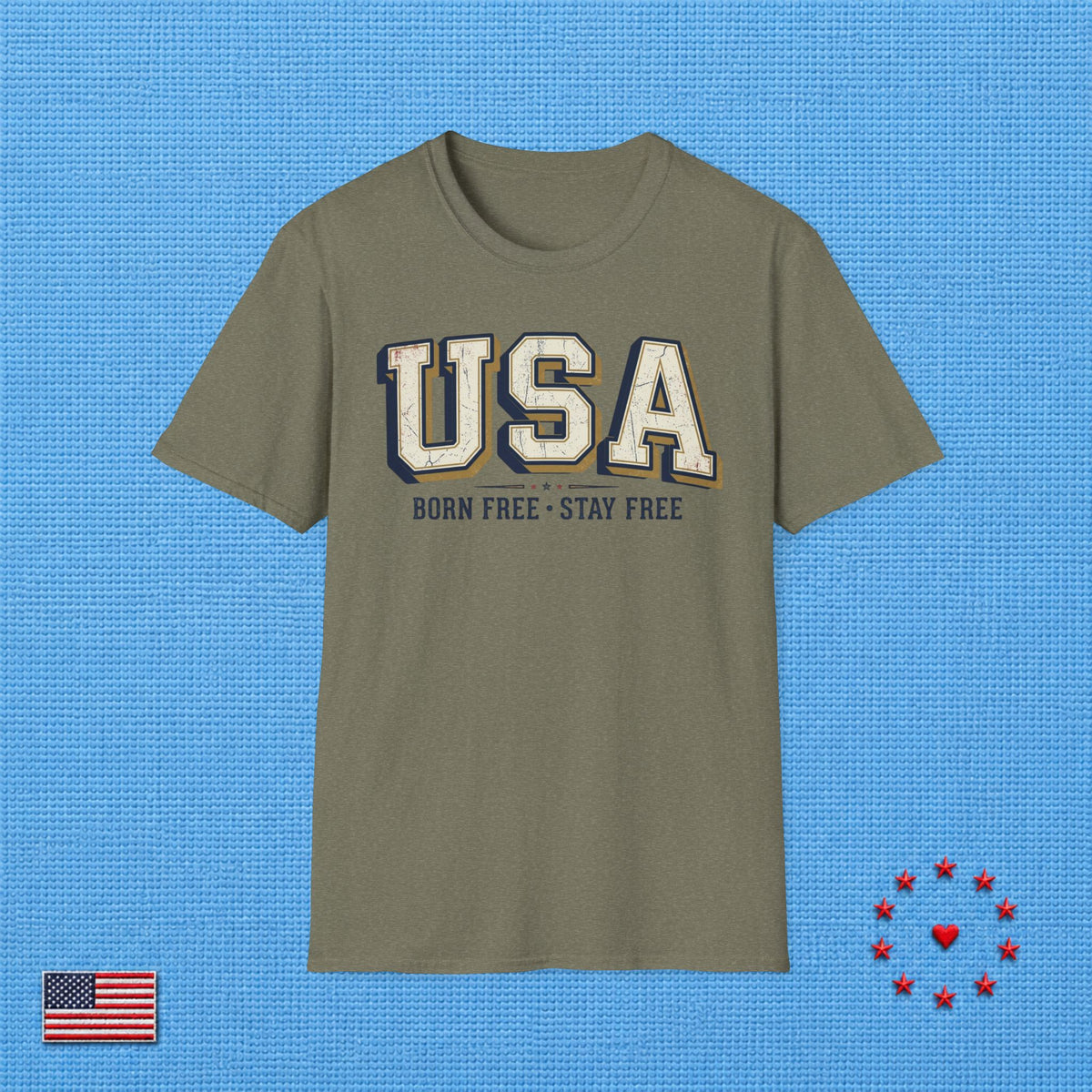 USA BORN FREE STAY FREE A T‑Shirt