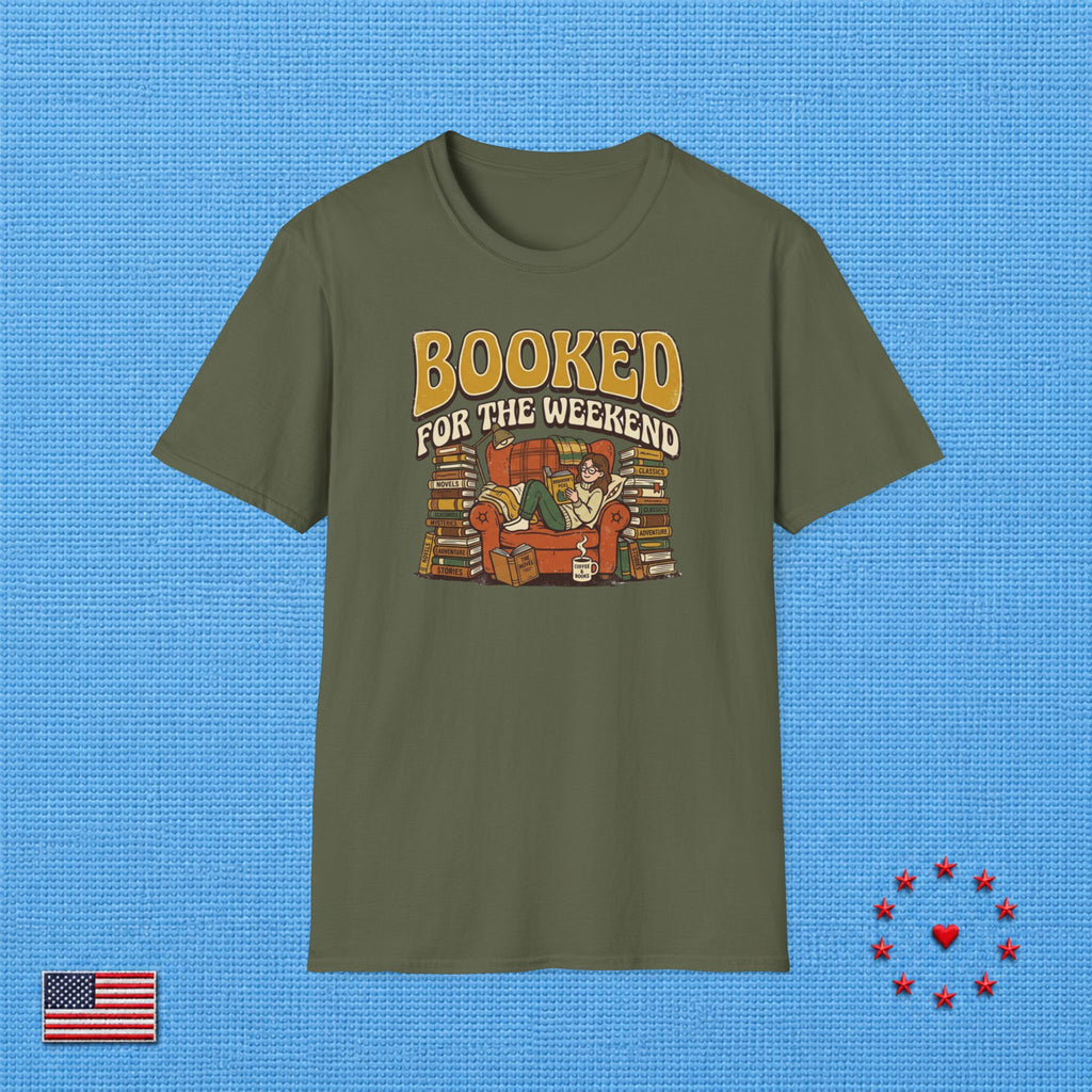 BOOKED FOR THE WEEKEND T‑Shirt