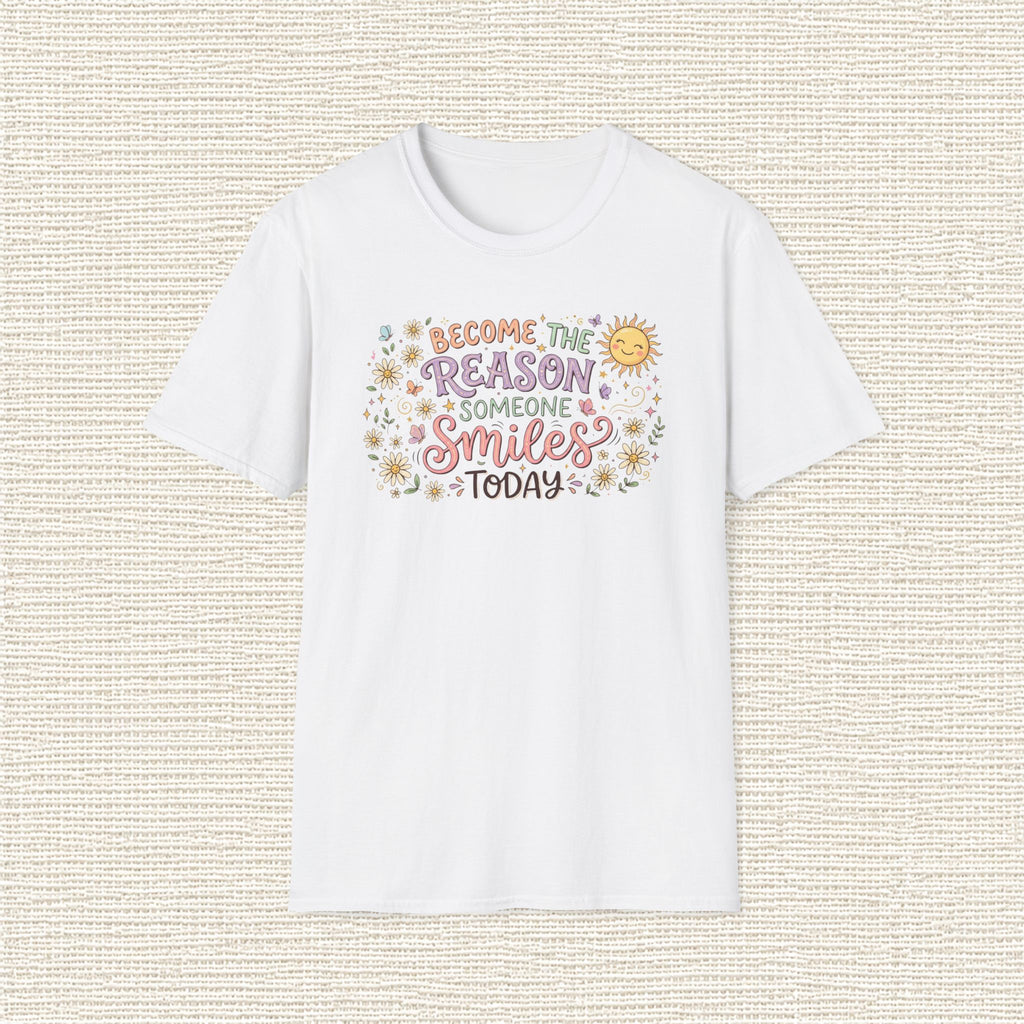 BECOME THE REASON SOMEONE SMILES T‑Shirt