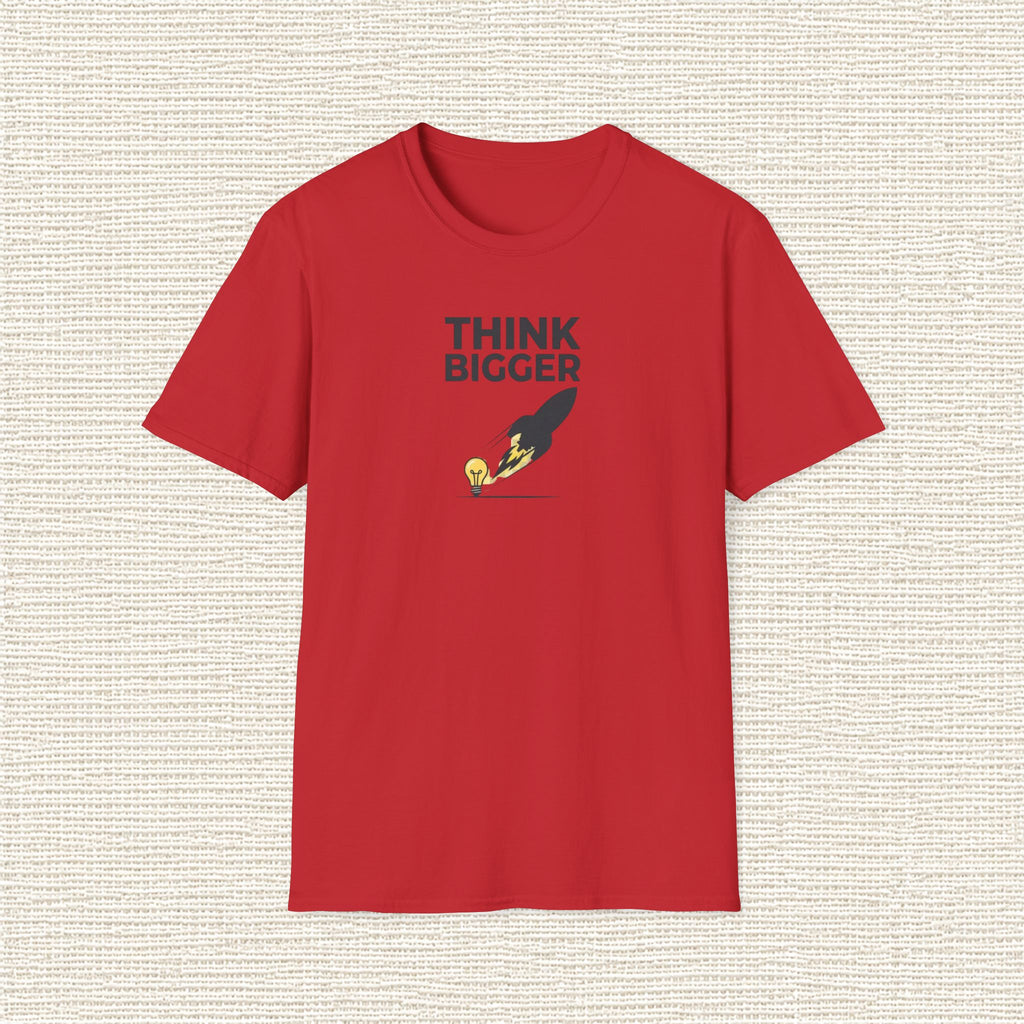 THINK BIGGER T‑Shirt