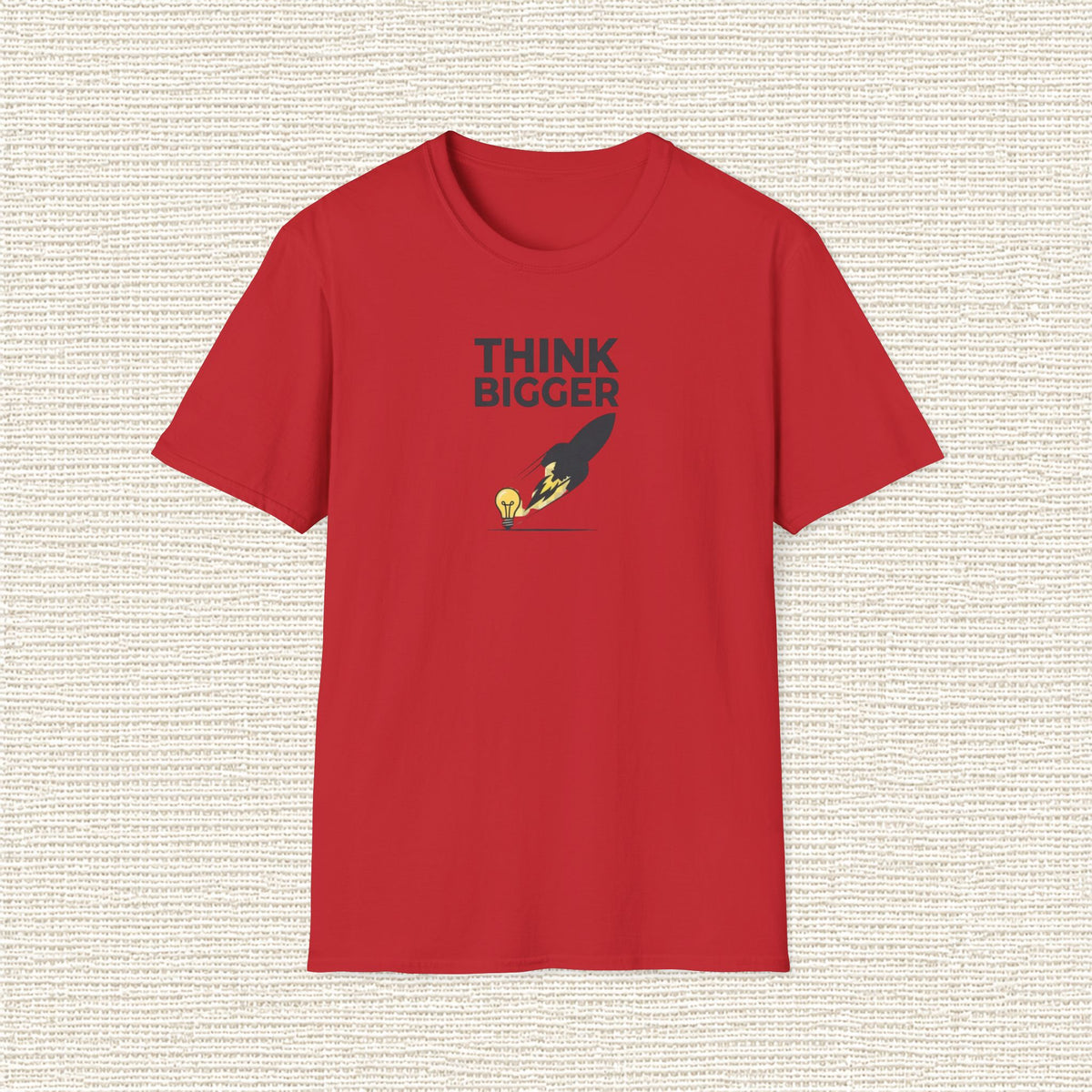 THINK BIGGER T‑Shirt