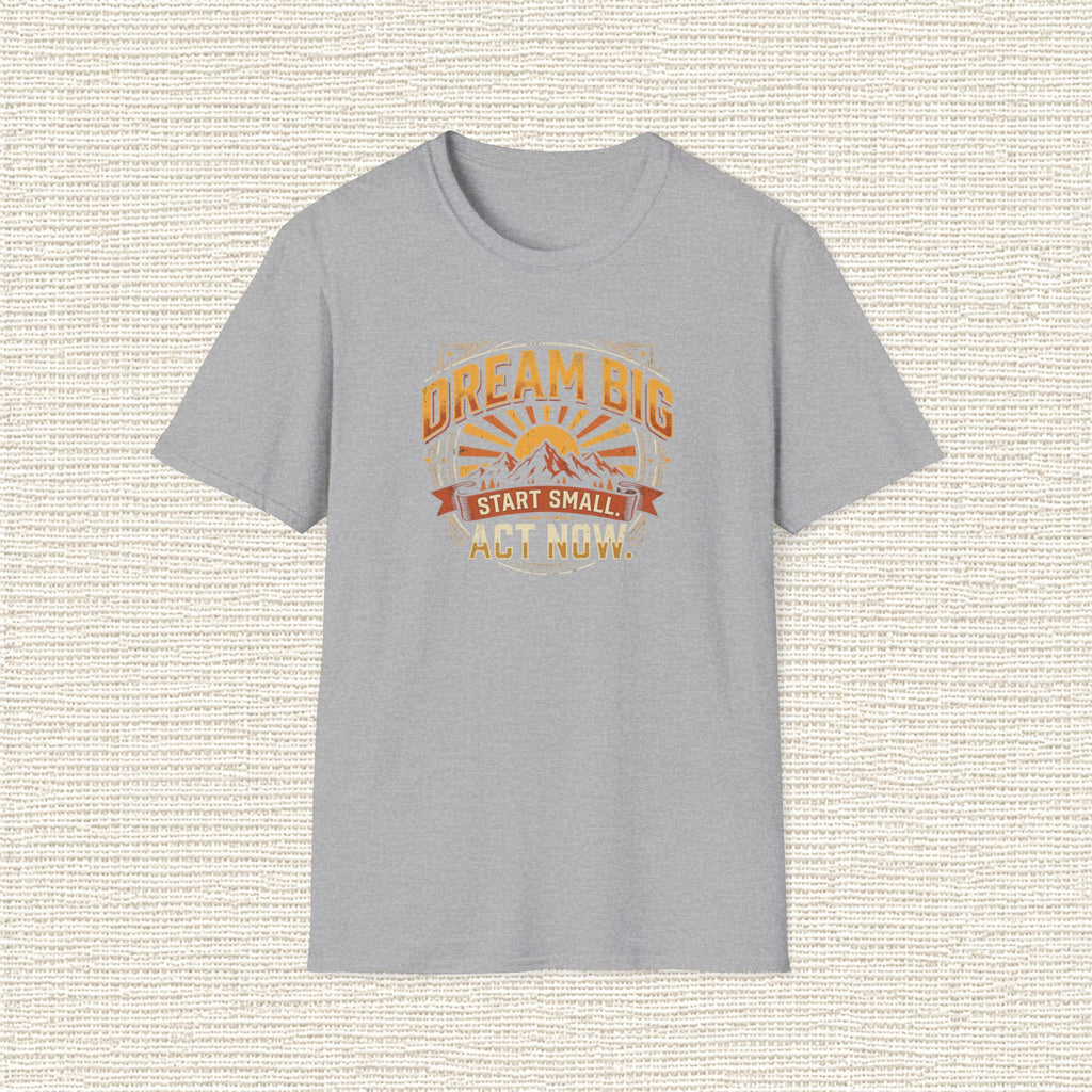 DREAM BIG STAR SMALL T‑Shirt