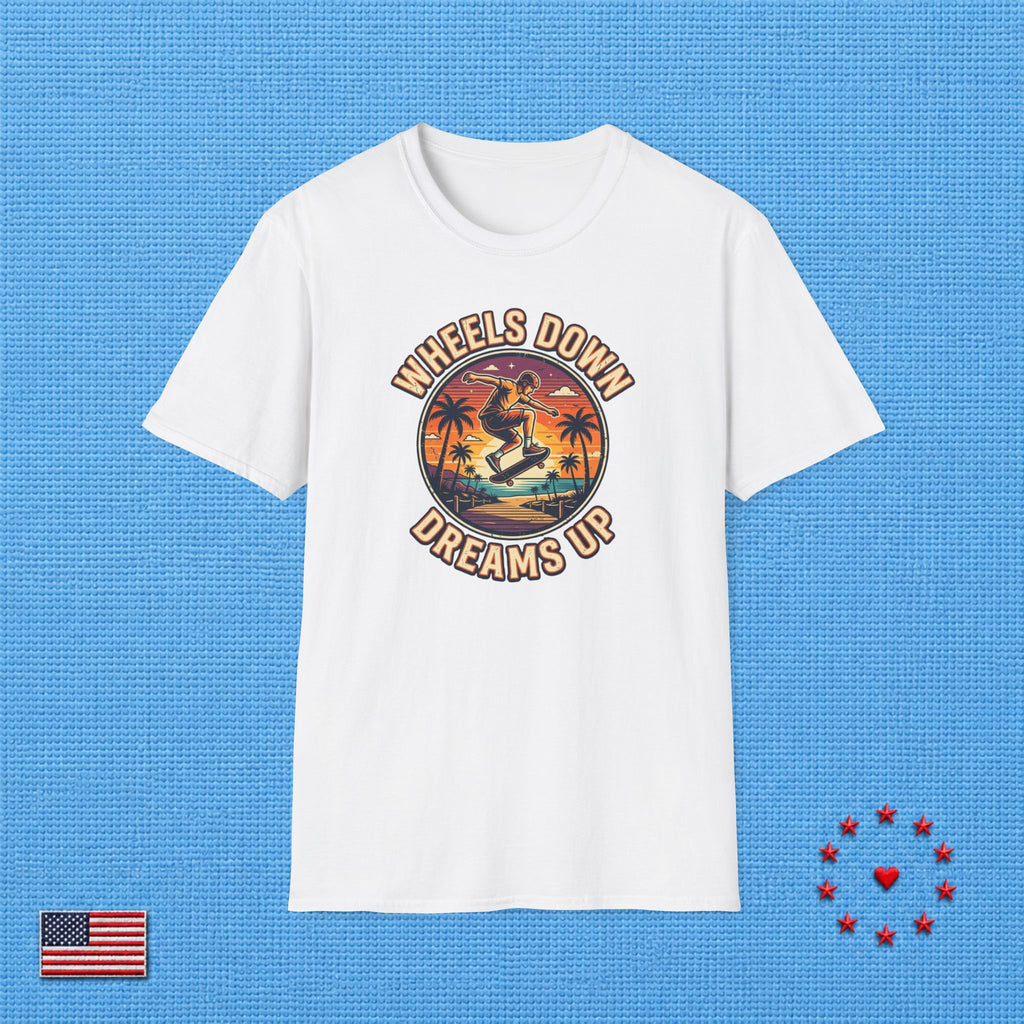 WHEELS DOWN DREAMS UP T‑Shirt
