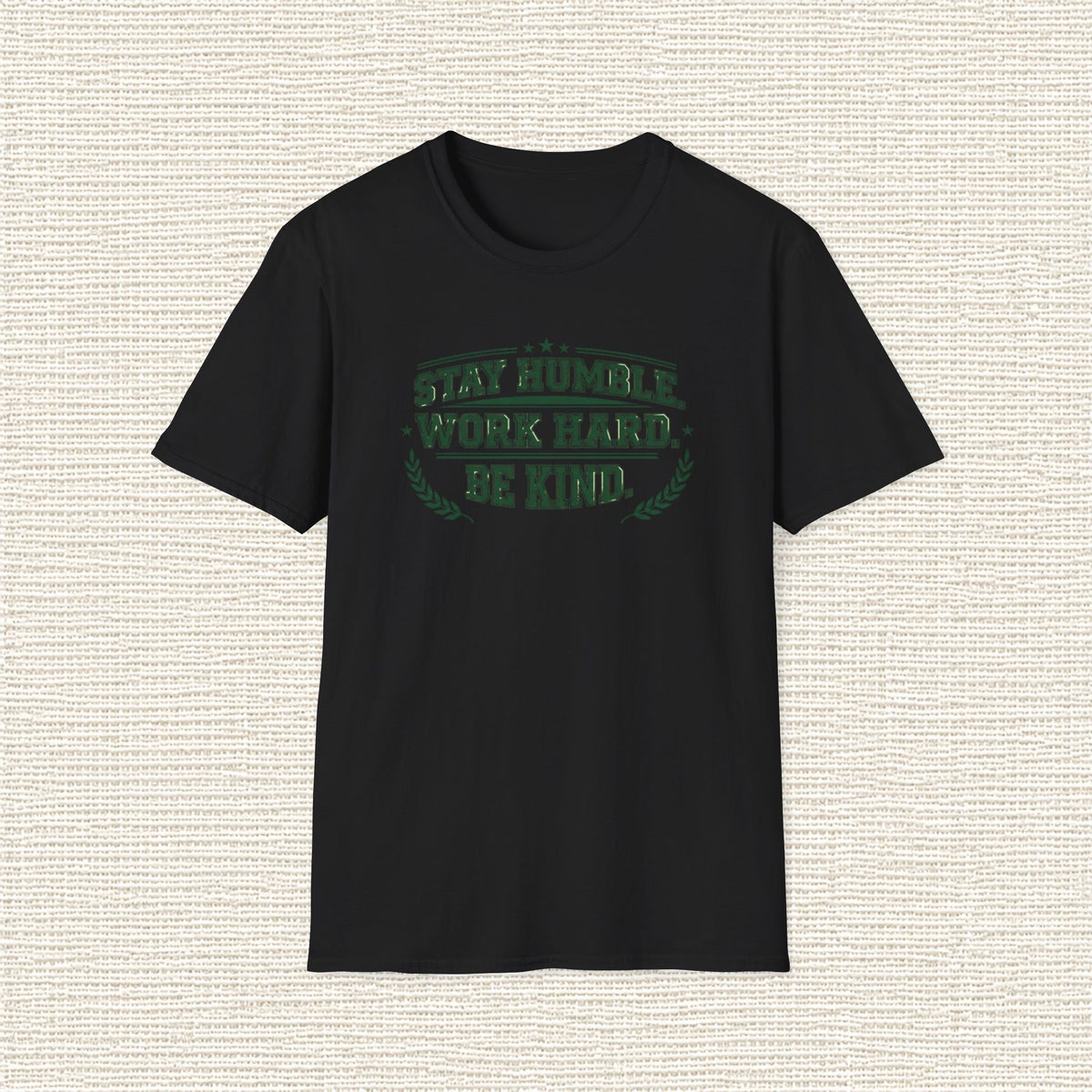 STAY HUMBLE WORK HARD T‑Shirt