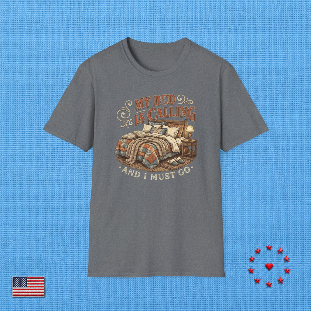 MY BED IS CALLING & T‑Shirt