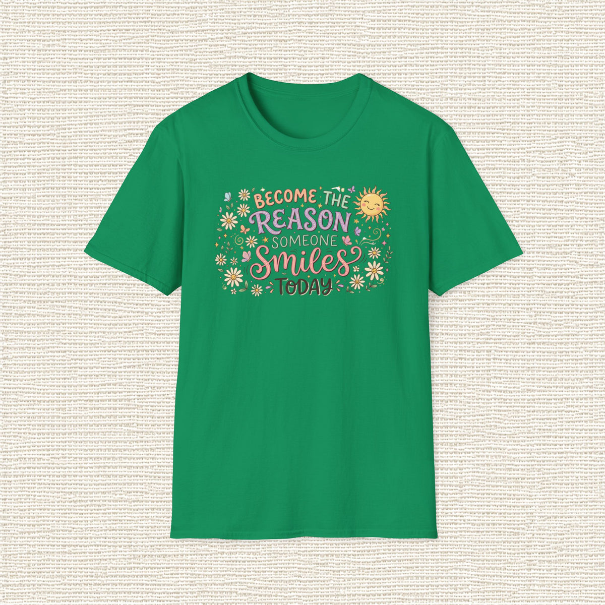 BECOME THE REASON SOMEONE SMILES T‑Shirt
