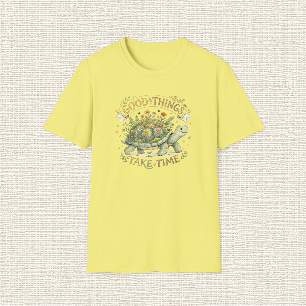 GOOD THINGS TAKE TIME T‑Shirt