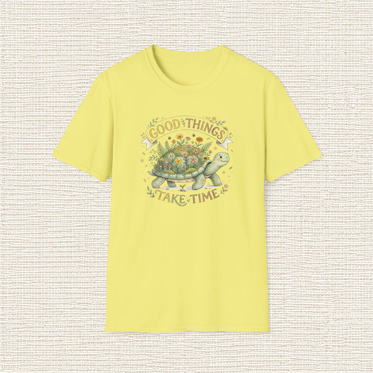 GOOD THINGS TAKE TIME T‑Shirt