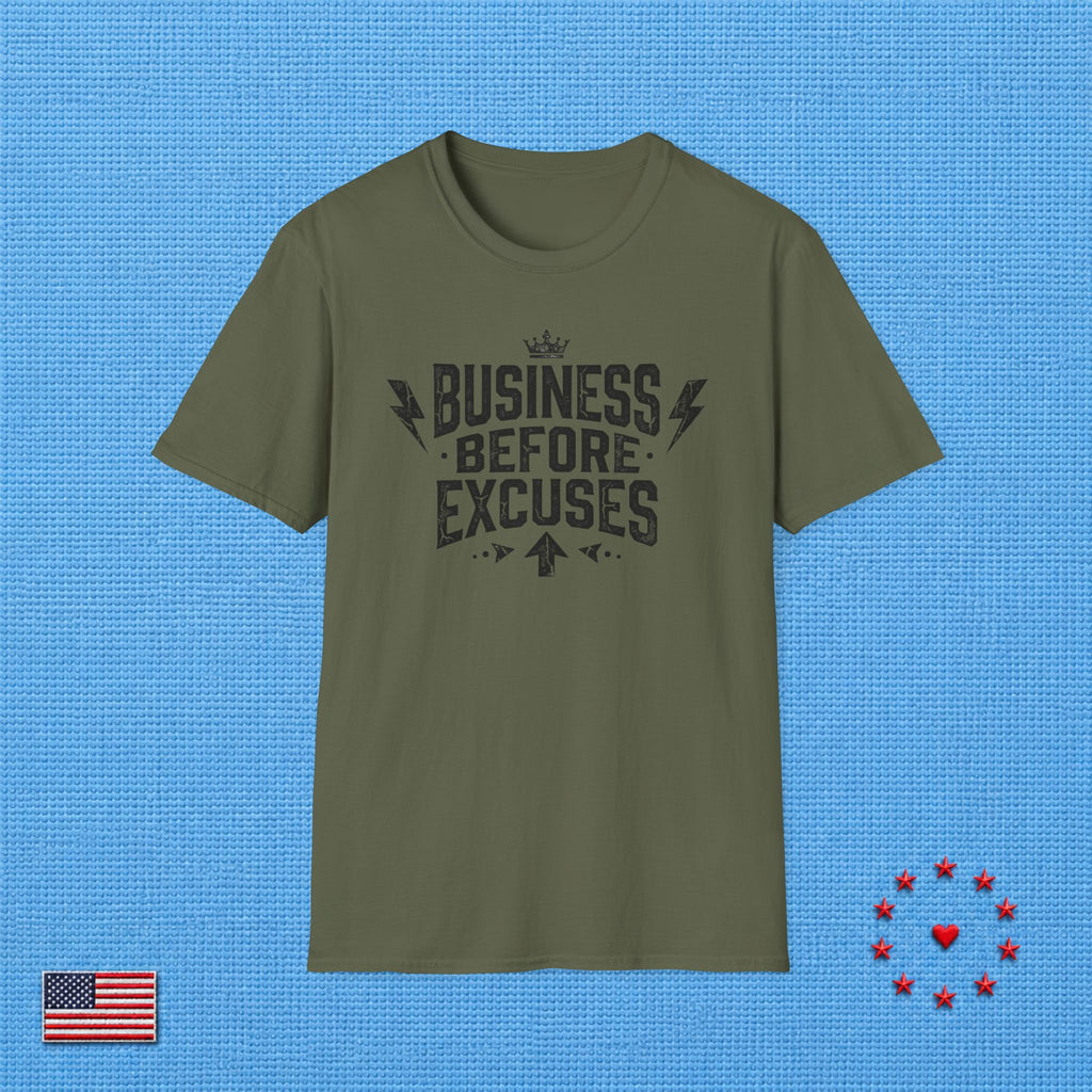 BUSINESS BEFORE EXCUSES T‑Shirt