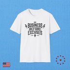 BUSINESS BEFORE EXCUSES T‑Shirt
