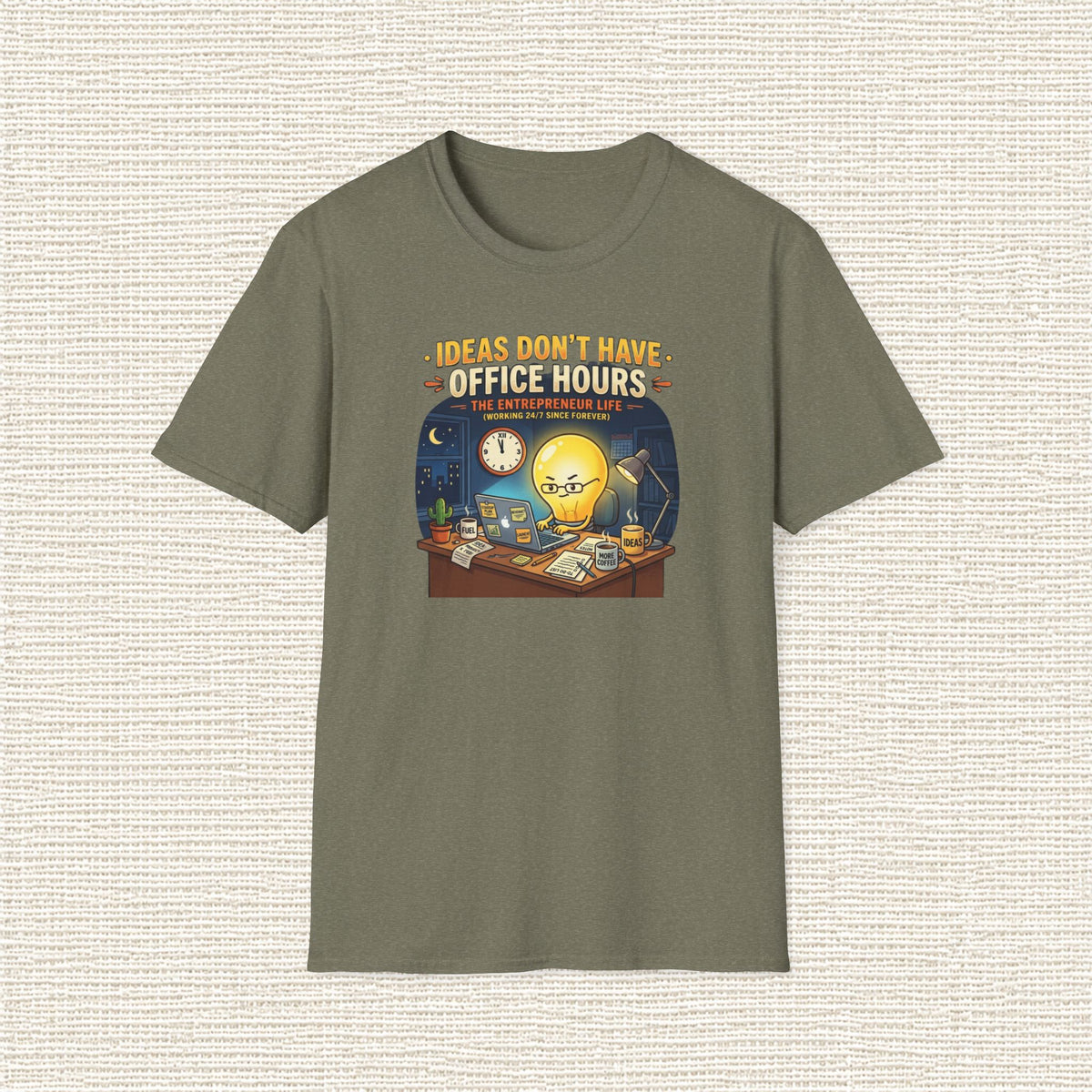 IDEAS DON'T HAVE OFFICE HOURS T‑Shirt