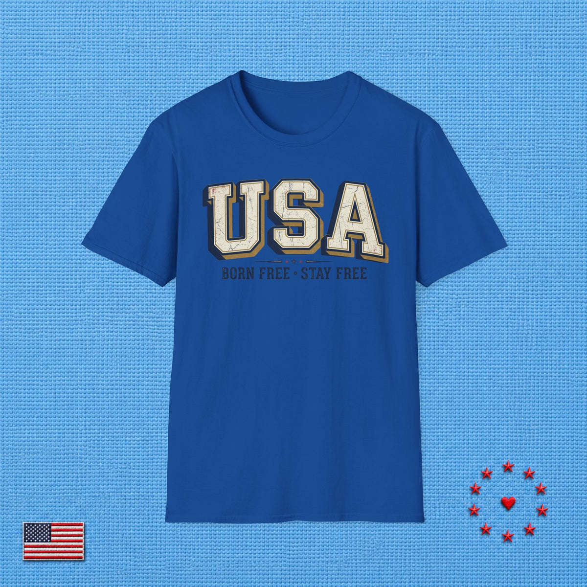 USA BORN FREE STAY FREE A T‑Shirt
