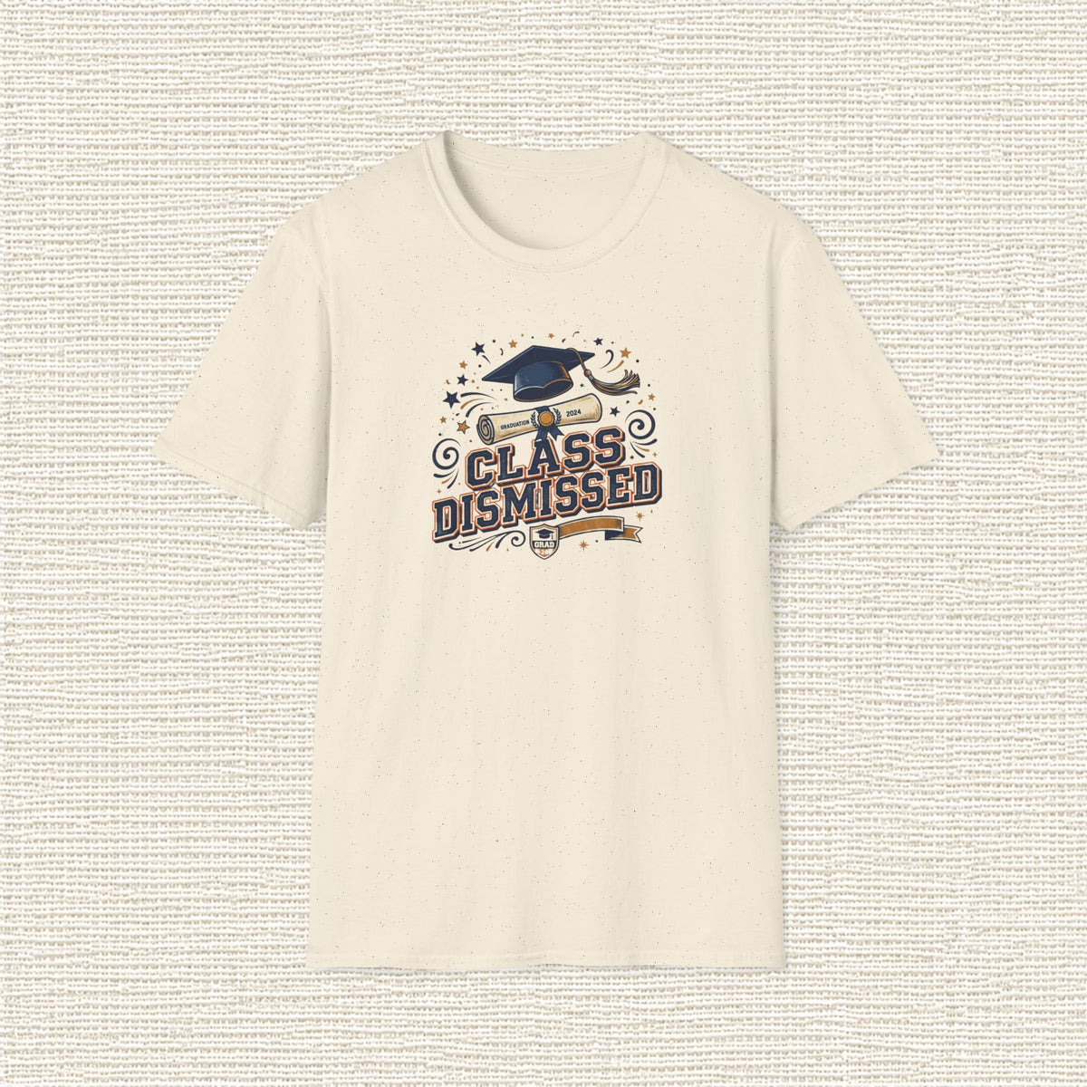 CLASS DISMISSED T‑Shirt