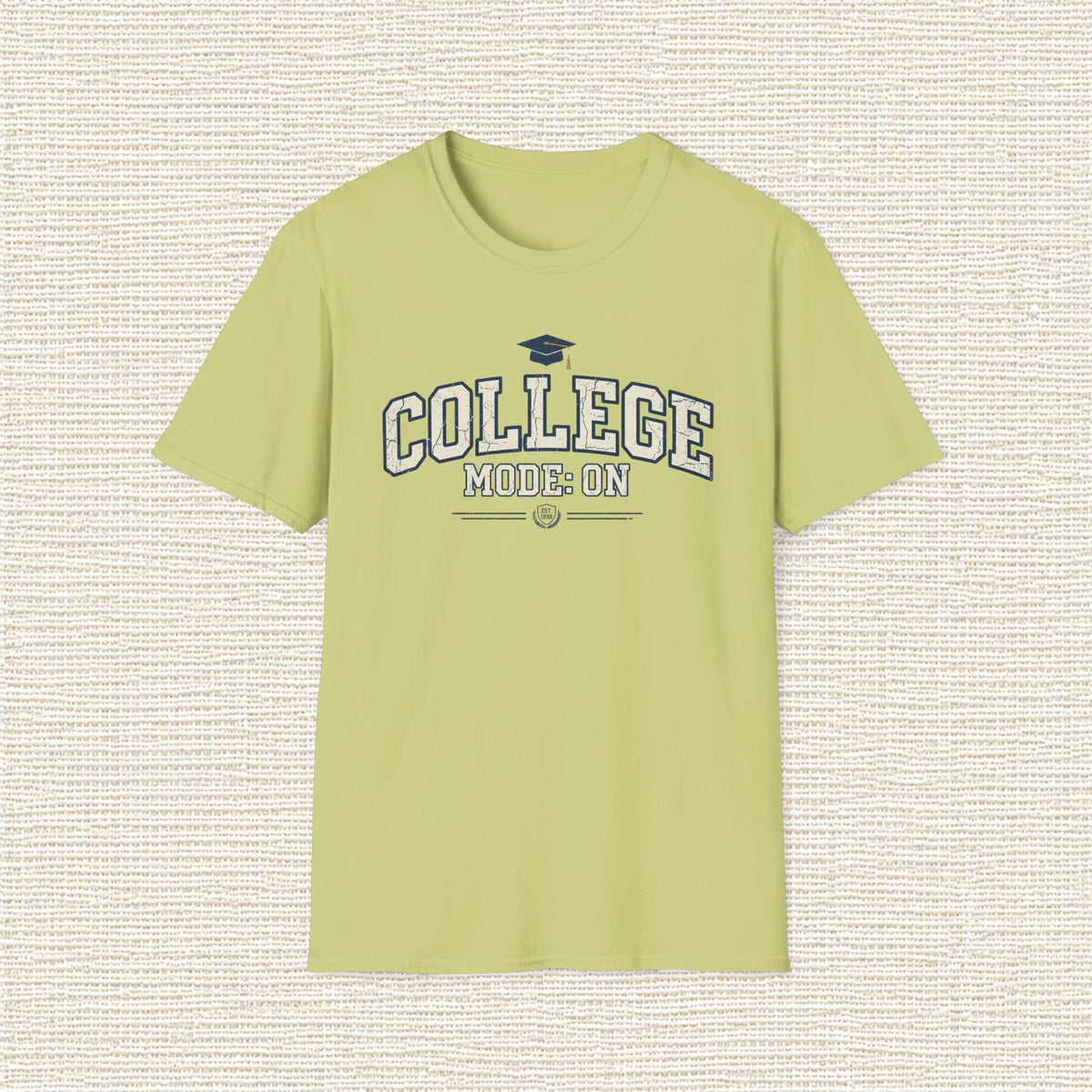 COLLEGE MODE ON T‑Shirt