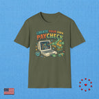CREATE YOUR OWN PAYCHECK T‑Shirt