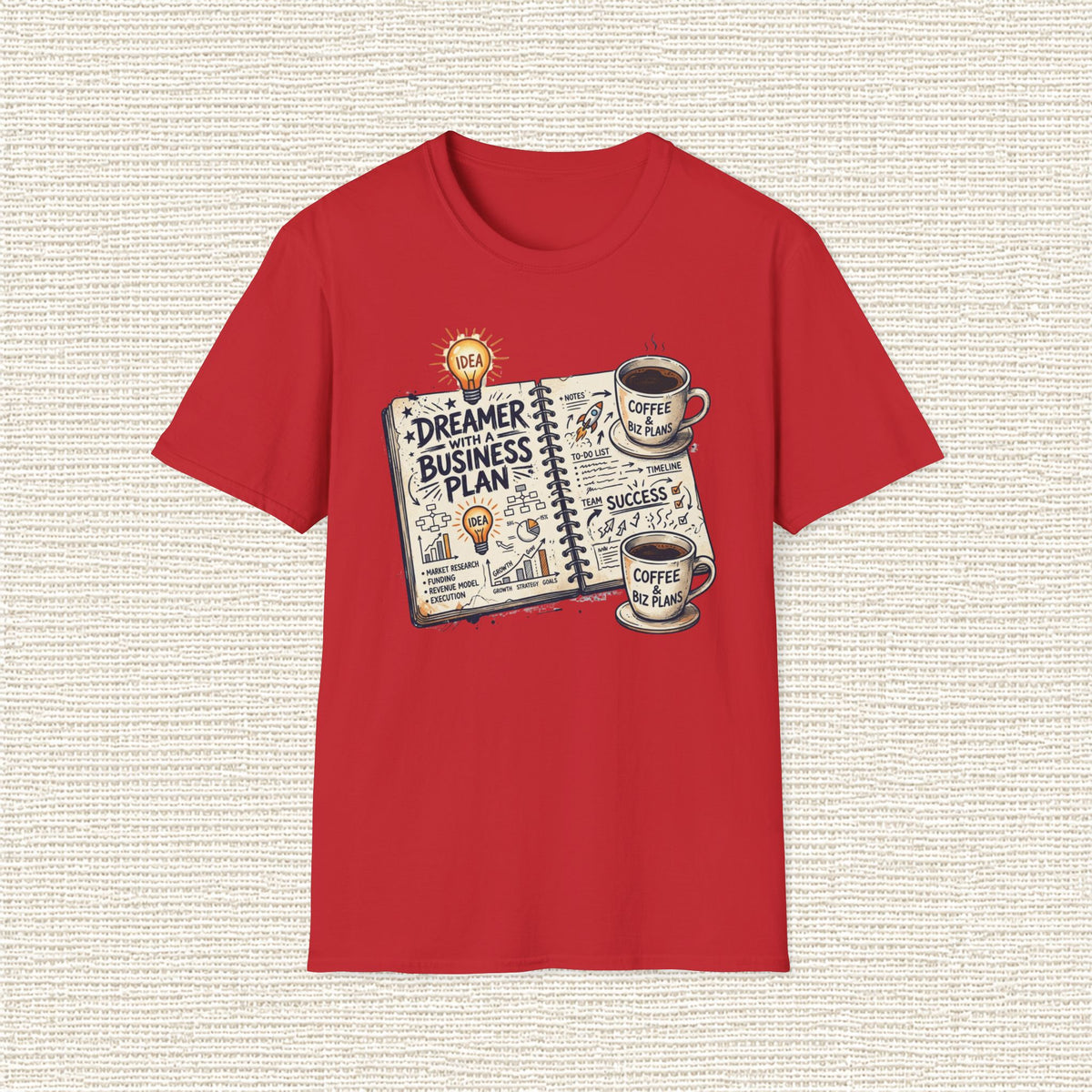 DREAMER WITH A BUSINESS PLAN T‑Shirt