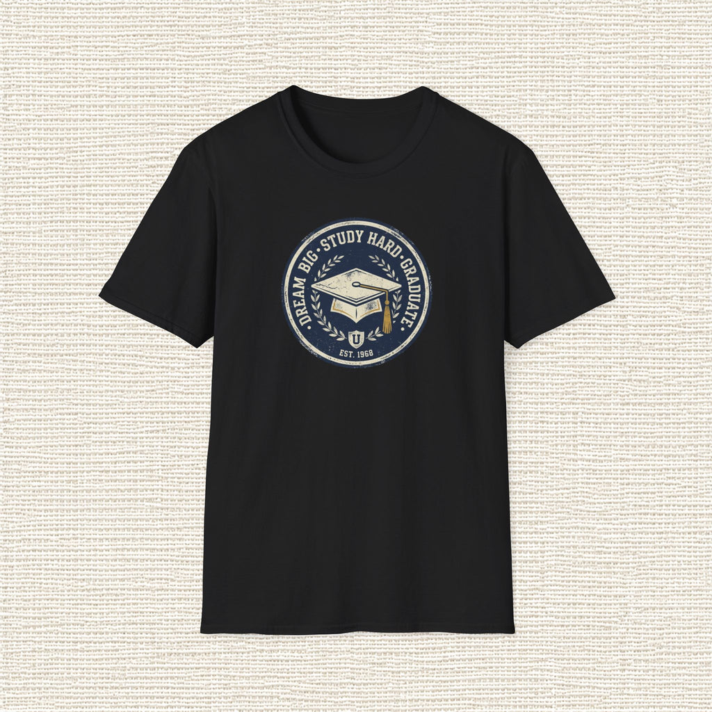 DREAM BIG STUDY HARD GRADUATE T‑Shirt