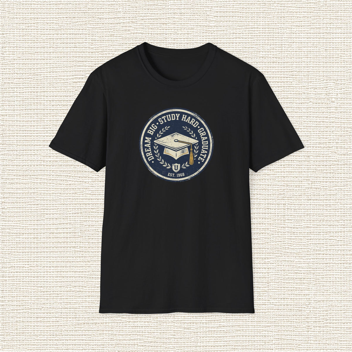 DREAM BIG STUDY HARD GRADUATE T‑Shirt