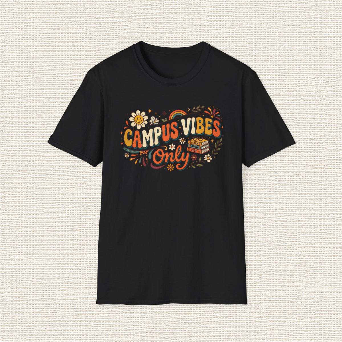 CAMPUS VIBES ONLY T‑Shirt