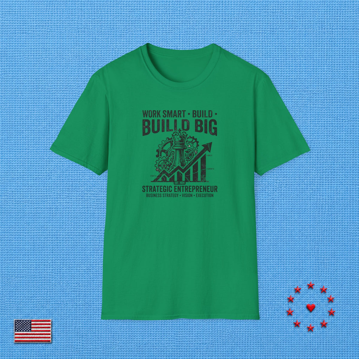 WORK SMART BUILD BIG T‑Shirt