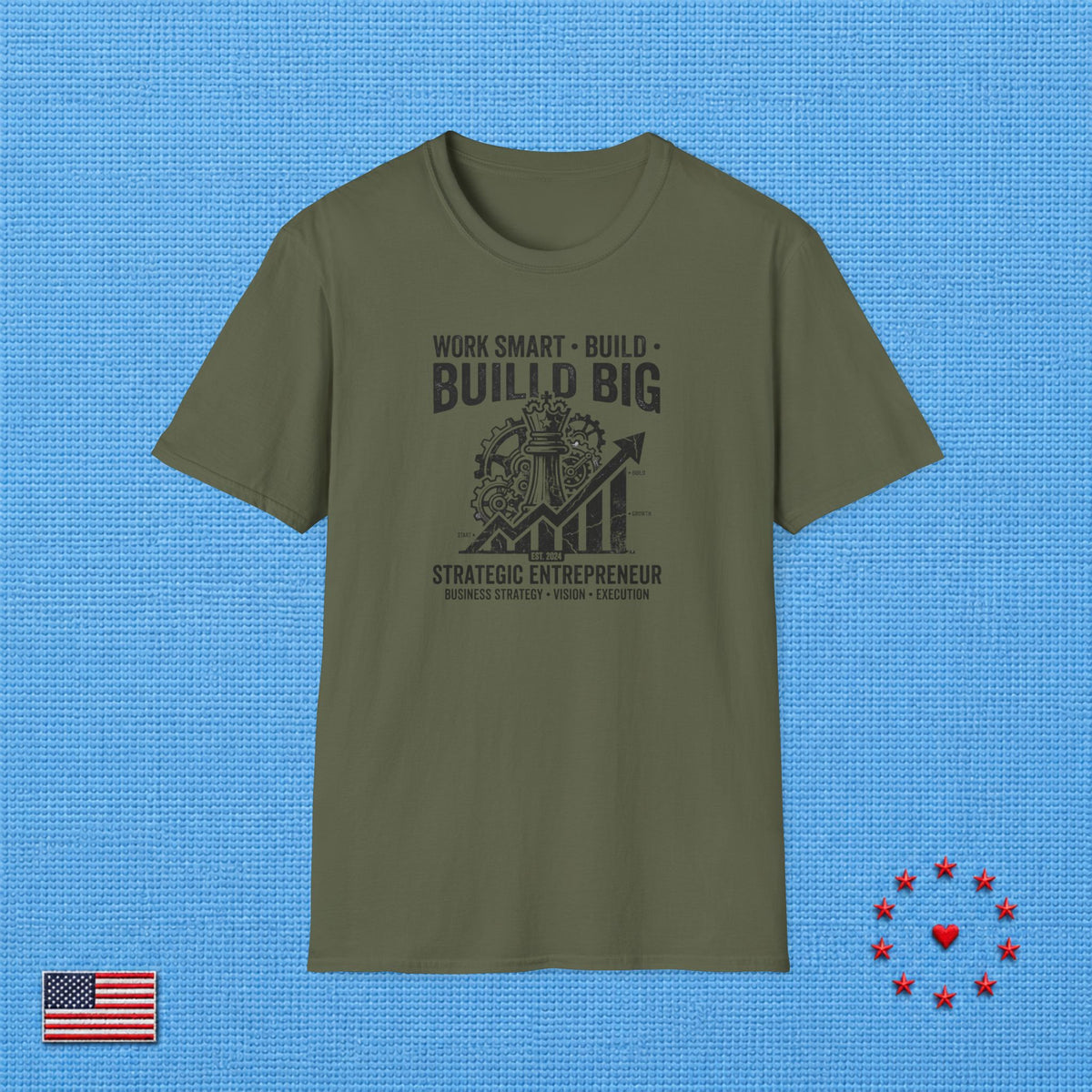 WORK SMART BUILD BIG T‑Shirt