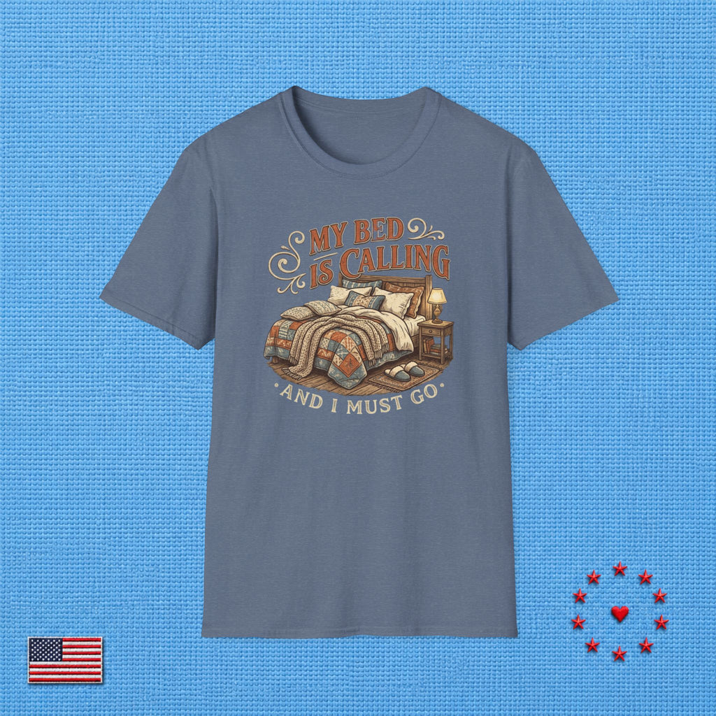 MY BED IS CALLING & T‑Shirt