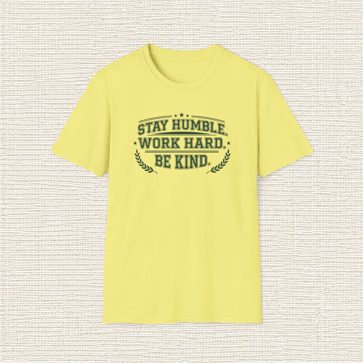 STAY HUMBLE WORK HARD T‑Shirt