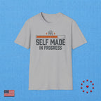 SELF MADE IN PROGRESS T‑Shirt