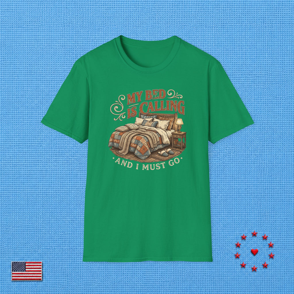 MY BED IS CALLING & T‑Shirt