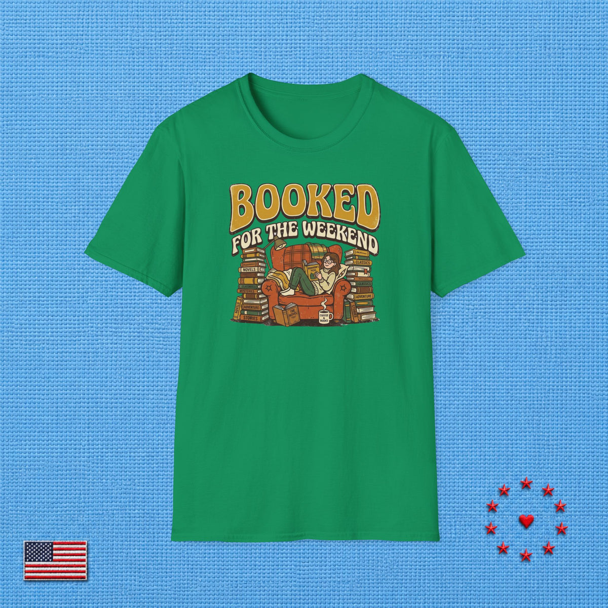 BOOKED FOR THE WEEKEND T‑Shirt