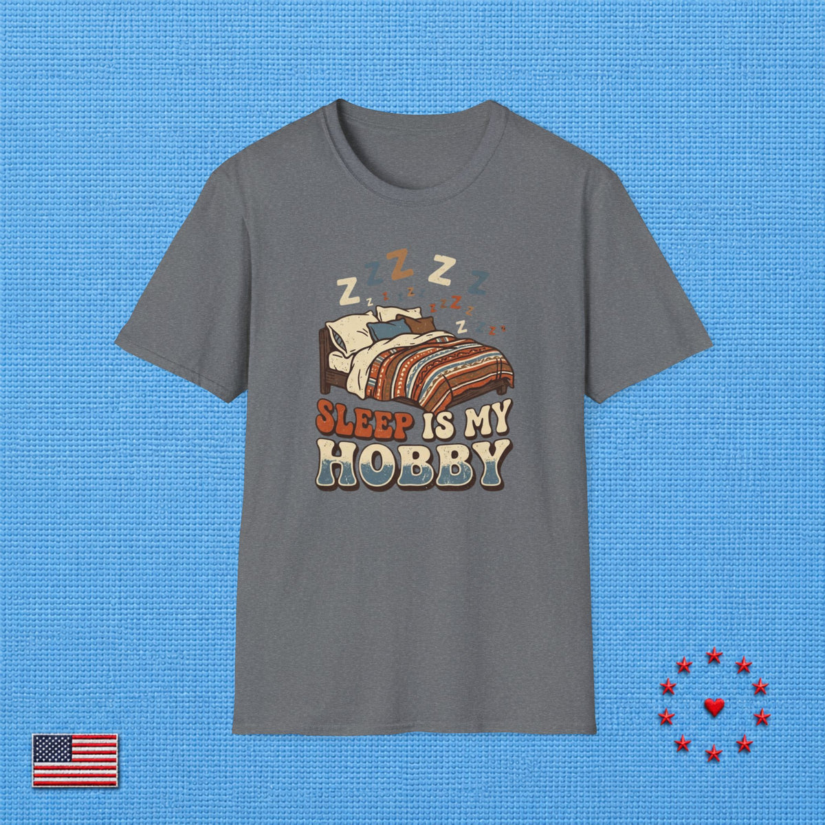 SLEEP IS MY HOBBY T‑Shirt