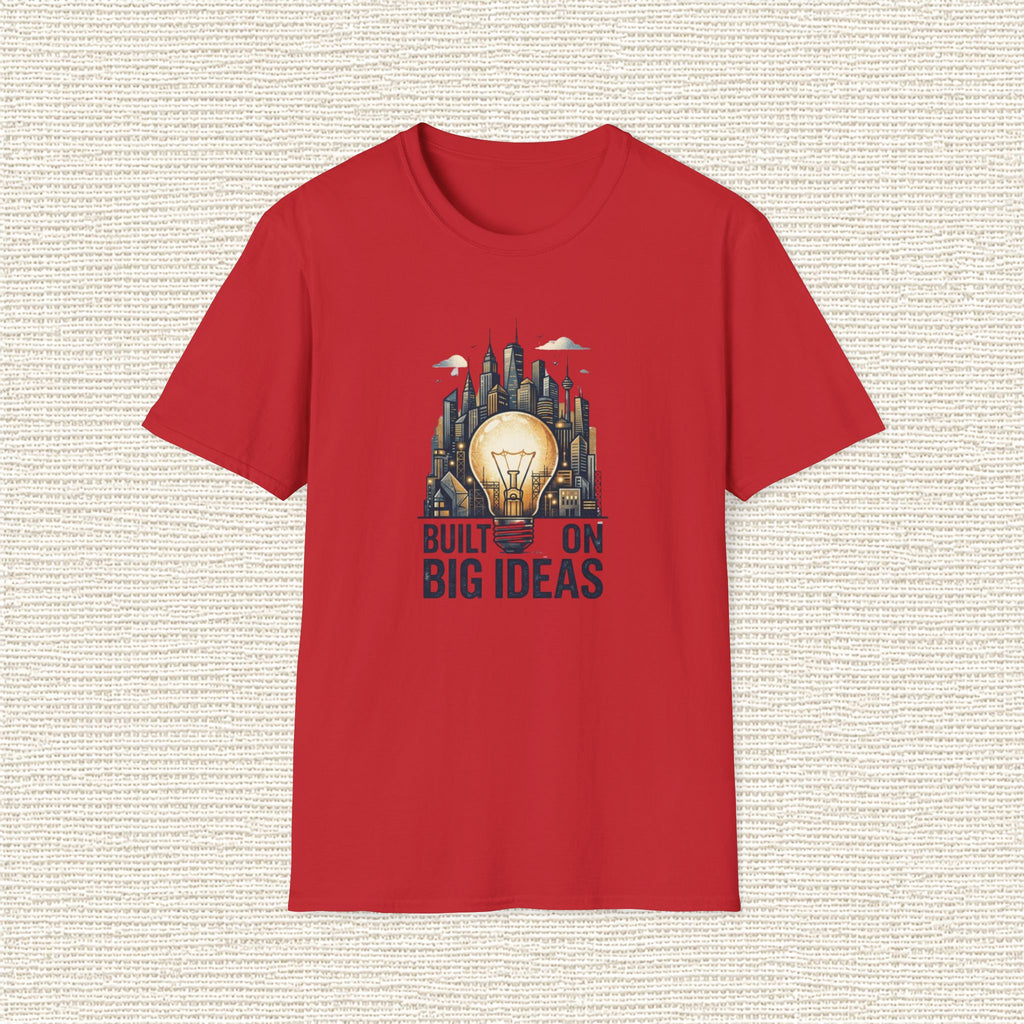 BUILT ON BIG IDEAS T‑Shirt