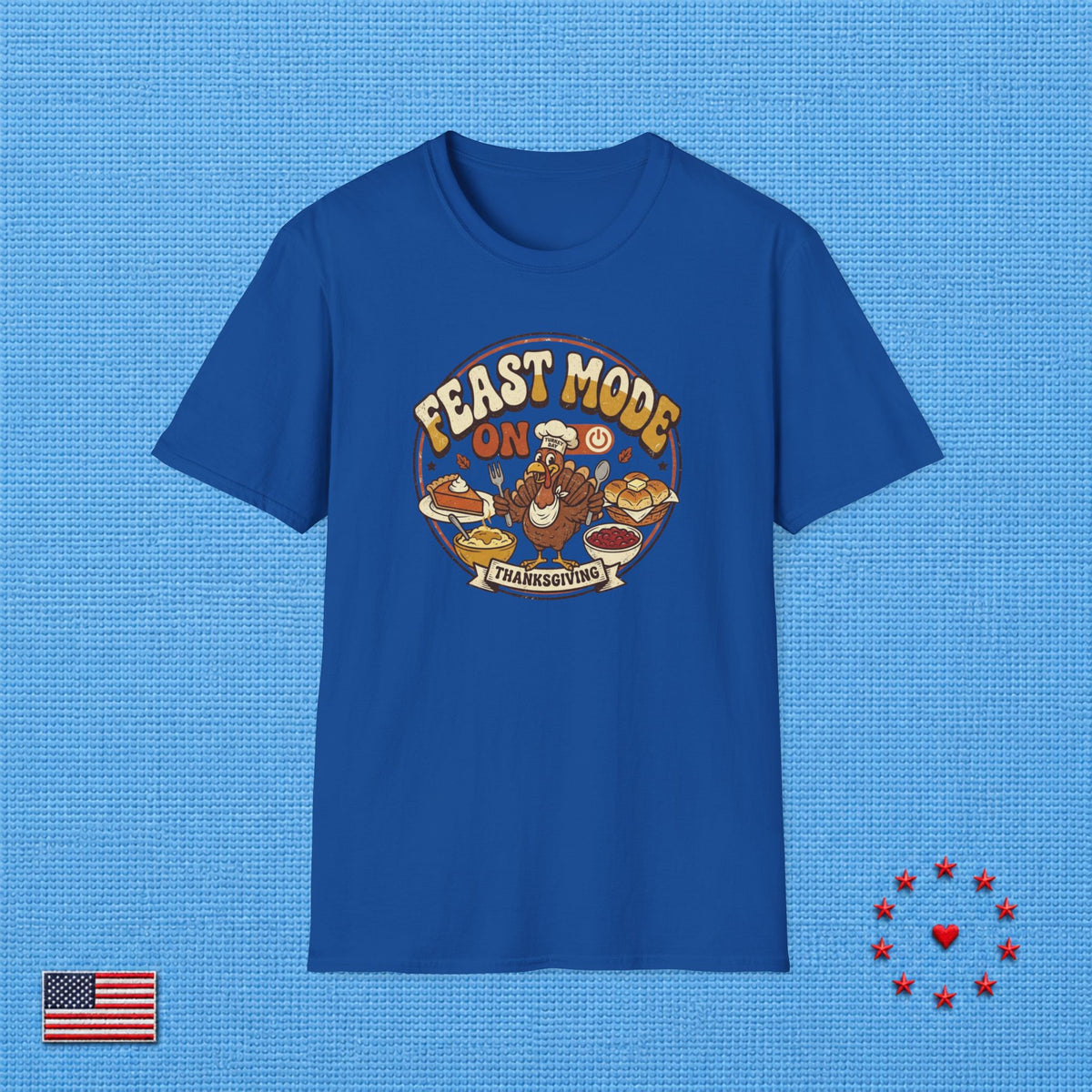 FEAST MODE ON T‑Shirt