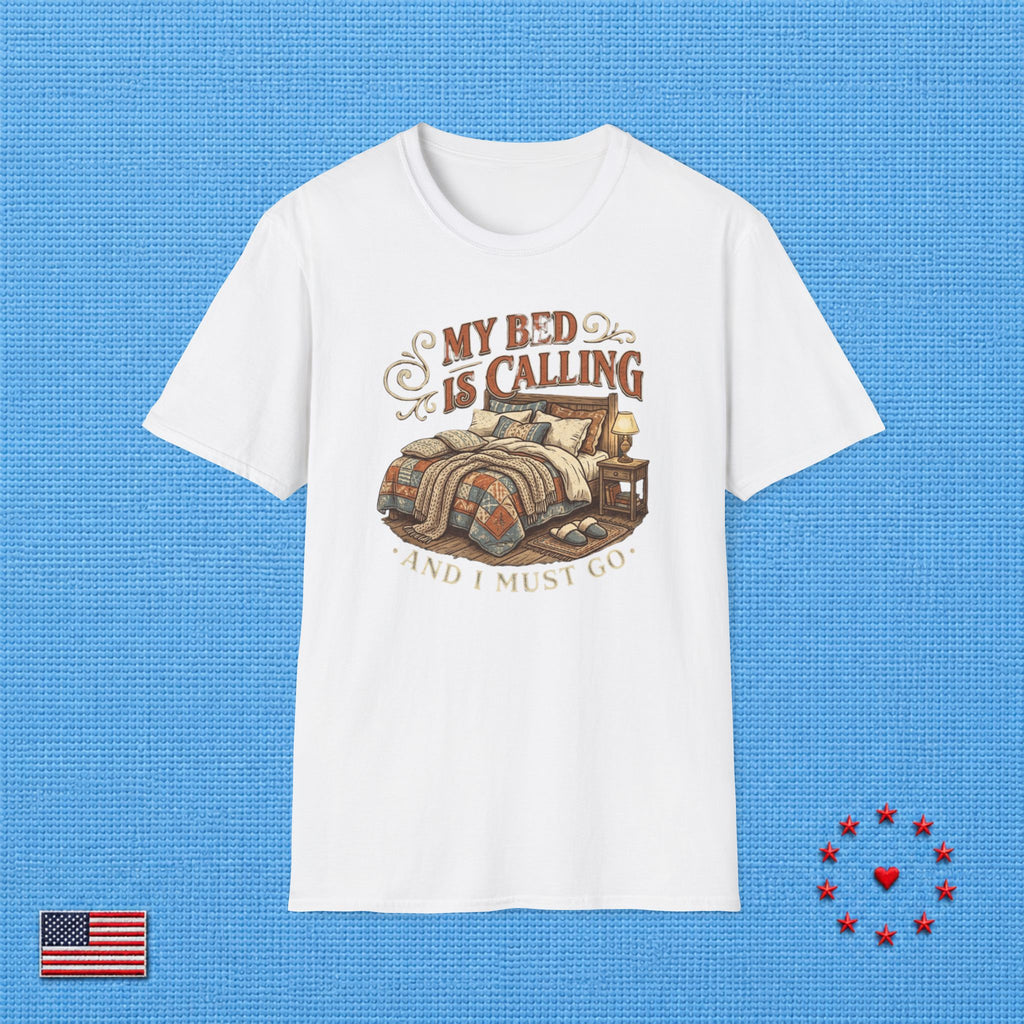 MY BED IS CALLING & T‑Shirt