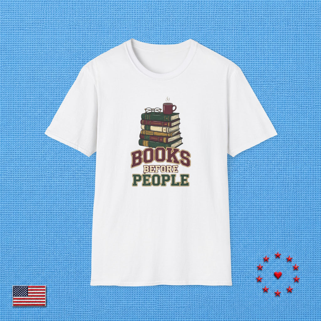 BOOKS BEFORE PEOPLE T‑Shirt