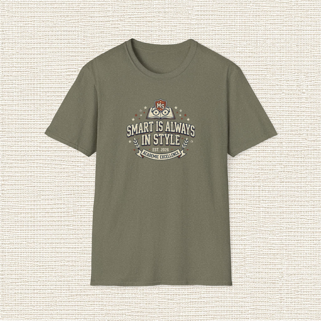 SMART IS ALWAYS IN STYLE T‑Shirt