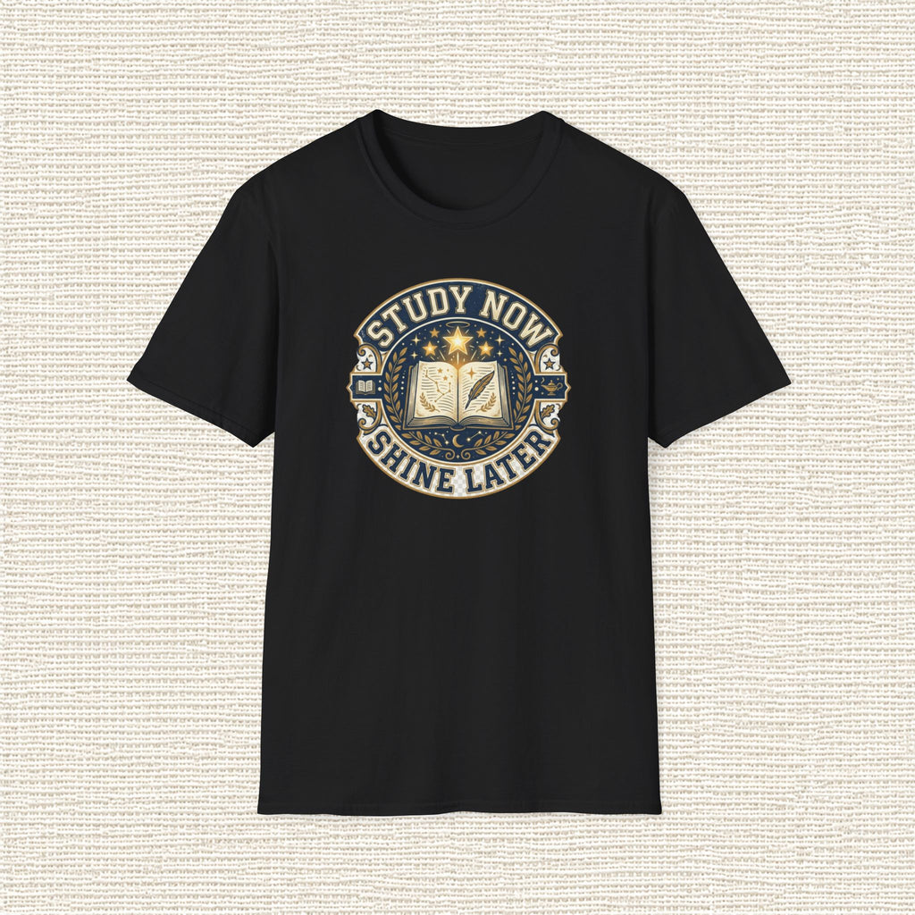 STUDY NOW SHINE LATER T‑Shirt
