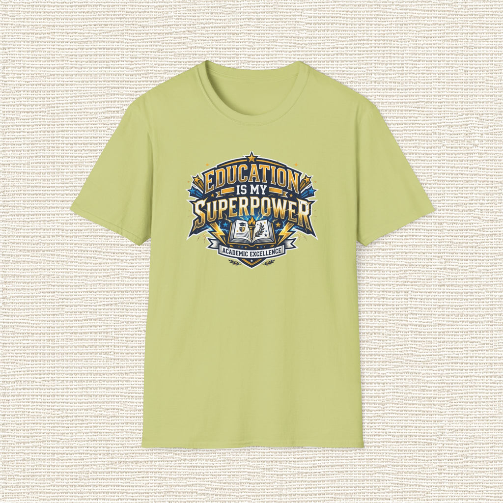 EDUCATION IS MY SUPERPOWER T‑Shirt